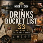 The Drinks Bucket List: 33 Experiences for the Curious Drinker